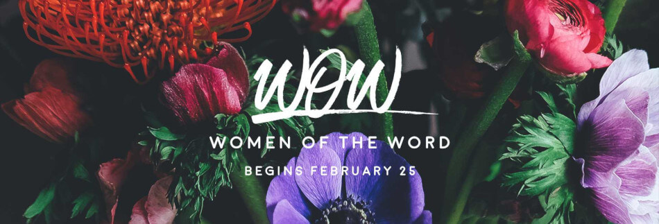 Women of the Word (WOW)