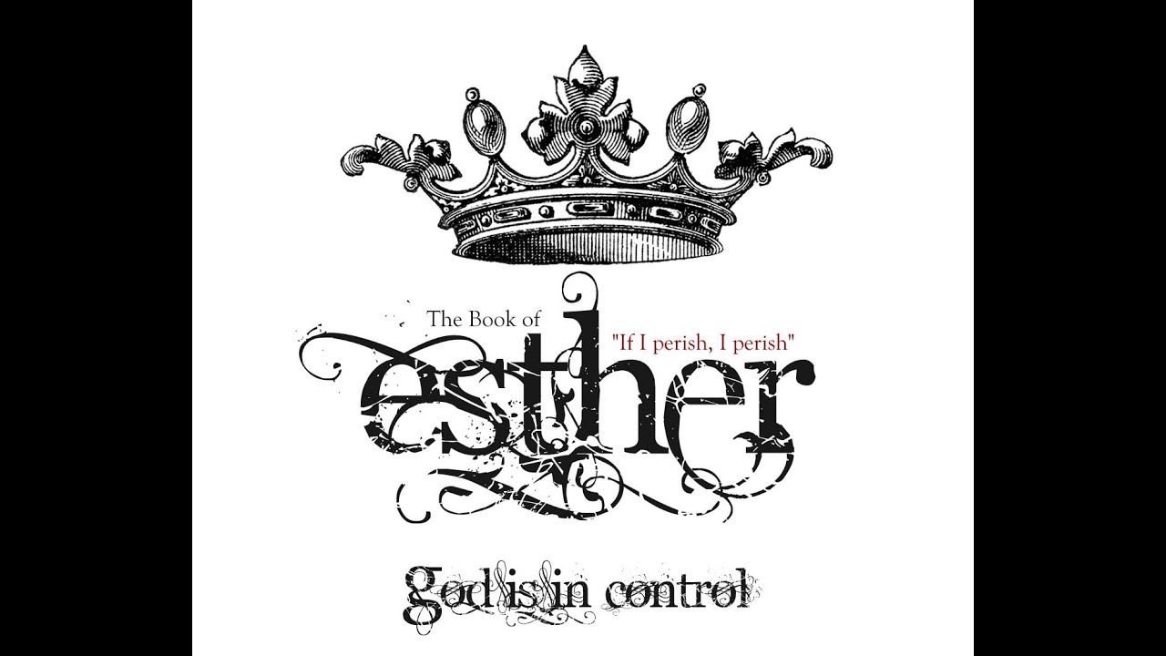 Book of Esther (Wednesday)