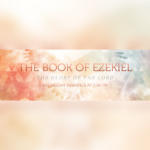 Book of Ezekiel (Wednesday)