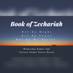 Book of Zechariah (Wednesday)