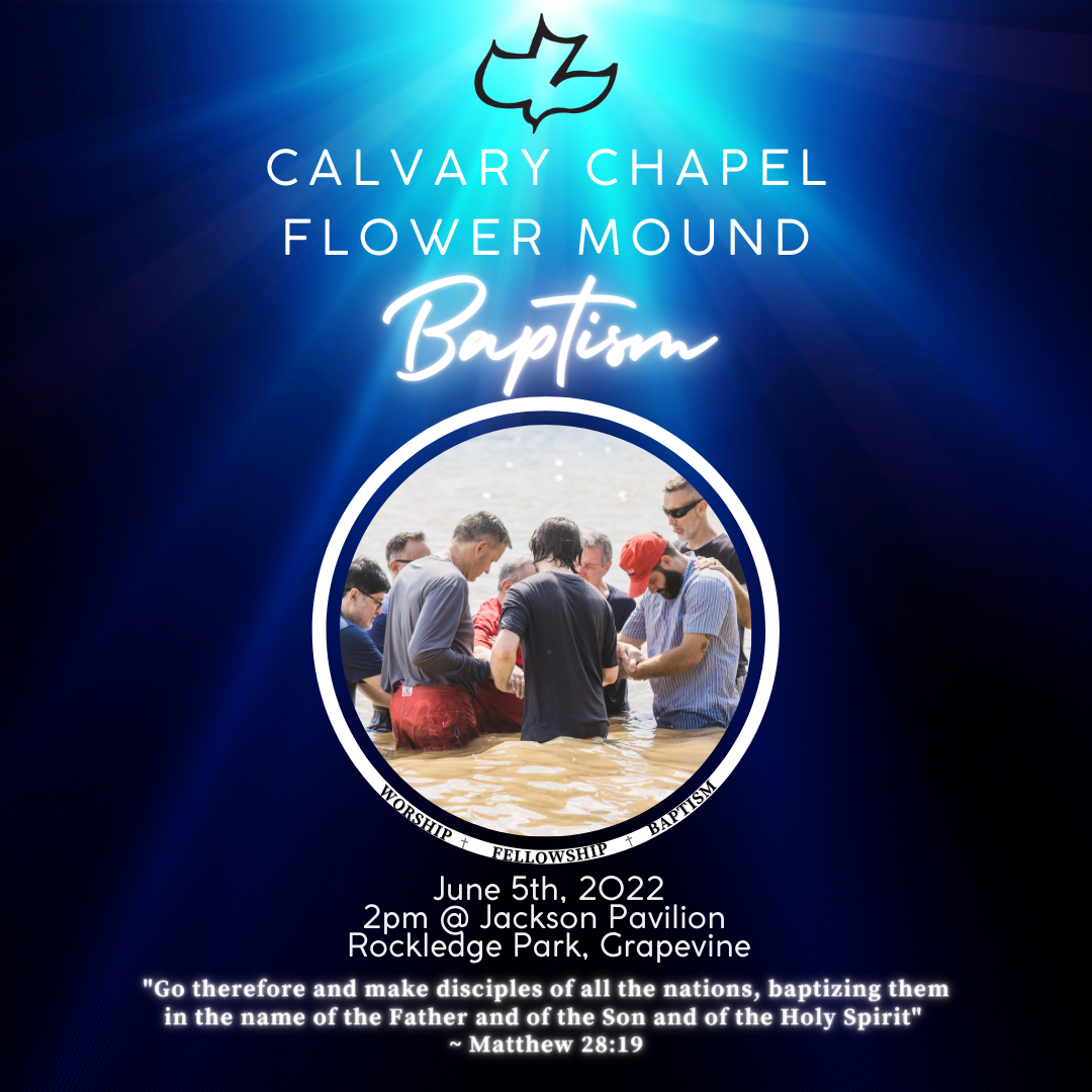 Calvary Chapel Flower Mound Baptism
